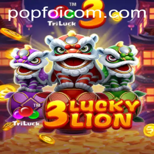 Discover 3LUCKYLION: A Thrilling Adventure in Gaming, Powered by POPFOI